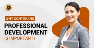 why Continuing Professional Development is important?